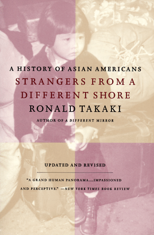 Strangers from a Different Shore: A History of Asian Americans