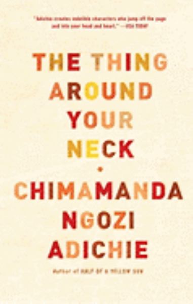 The Thing Around Your Neck